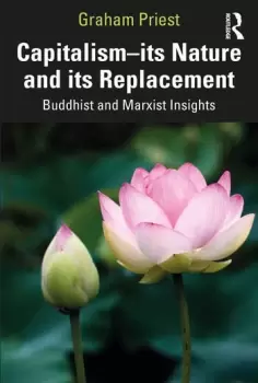 Image of Capitalism--its Nature and its ReplacementBuddhist and Marxist Insights