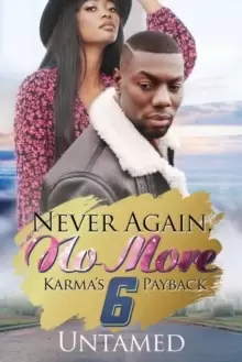 Image of Never Again, No More 6 : Karma's Payback
