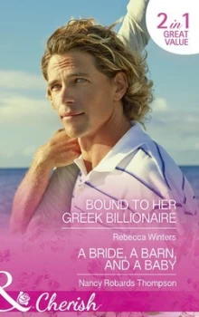 Image of Bound to Her Greek Billionaire by Rebecca Winters and Nancy Robards Thompson Paperback