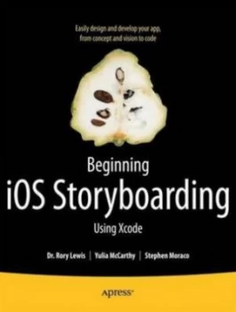 Image of Beginning Ios Storyboarding with Xcode by Rory Lewis Paperback