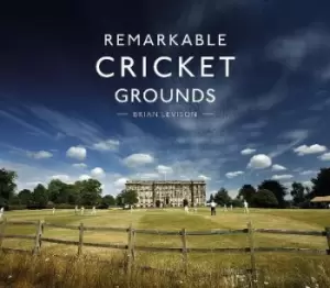Image of Remarkable Cricket Grounds by Brian Levison