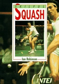 Image of Skilful Squash by Ian Robinson Book