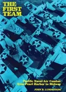 Image of first team pacific naval air combat from pearl harbor to midway