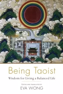 Image of Being Taoist : Wisdom for Living a Balanced Life