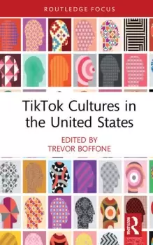 Image of TikTok Cultures in the United States
