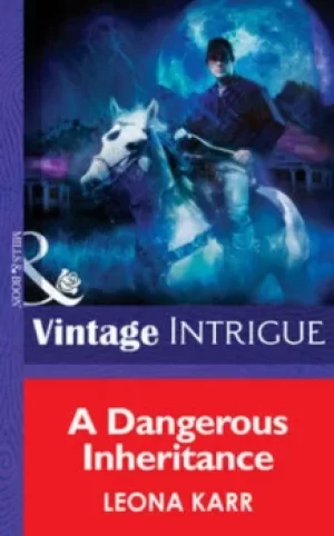 Image of A dangerous inheritance by Leona Karr