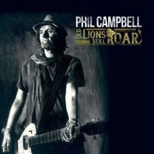 image of Old Lions Still Roar by Phil Campbell CD Album