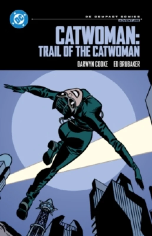 Image of Catwoman: Trail of the Catwoman: DC Compact Comics Edition Paperback / softback