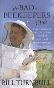 Image of The Bad Beekeepers Club by Bill Turnbull Hardback