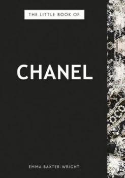 Image of The Little Book of Chanel by Emma Baxter-Wright Hardback