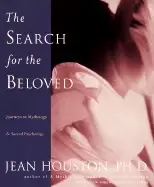 Image of search for the beloved journeys in mythology and sacred psychology