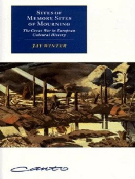 Image of Sites of Memory Sites of Mourning by Jay Winter Paperback