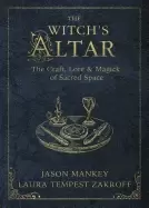 Image of witchs altar the craft lore and magick of sacred space the witchs tools ser