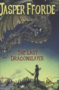 Image of The Last Dragonslayer by Jasper Fforde Hardback