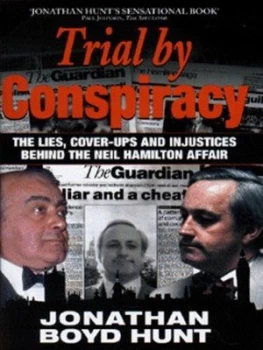 Image of Trial by Conspiracy by Jonathan Hunt Hardback