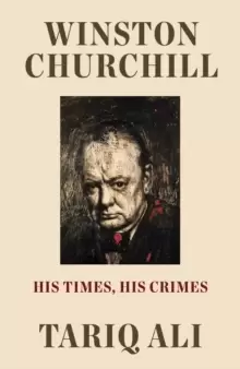 Image of Winston Churchill : His Times, His Crimes