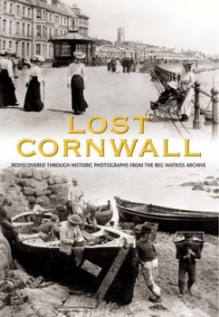 Image of Lost Cornwall by Reg Watkiss Hardback