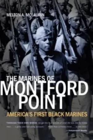 Image of The Marines of Montford Point by Melton A. McLaurin