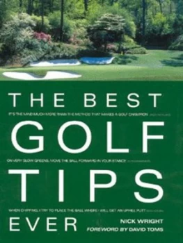 Image of The Best Golf Tips Ever by Nick Wright Hardback