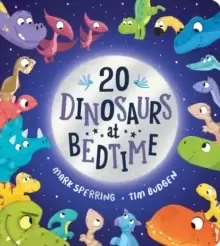Image of Twenty Dinosaurs at Bedtime (BB)