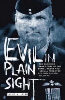 Image of Evil in Plain Sight by David a Gibb Book