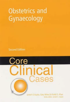 Image of Core Clinical Cases in Obstetrics and Gynaecology by Khalid Khan Paperback