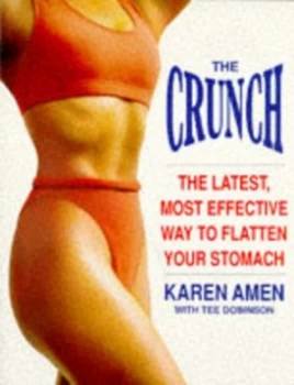 Image of The Crunch by Karen Amen and Tee Dobinson Paperback