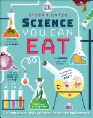 Image of science you can eat 20 activities that put food under the microscope