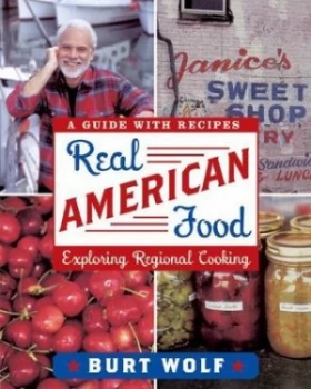 Image of Real American Food by Burton Wolf and Andrew F Smith Hardback