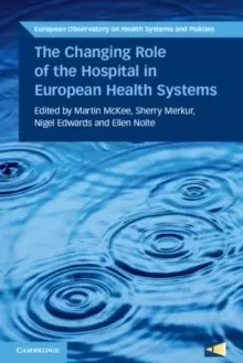 Image of The Changing Role of the Hospital in European Health Systems