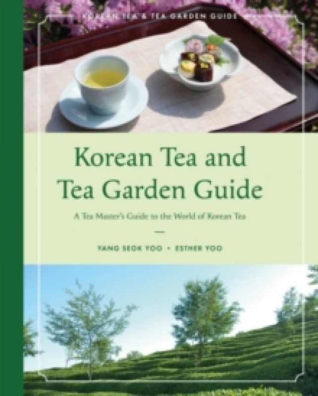 Image of Korean Tea and Tea Garden Guide Paperback / softback