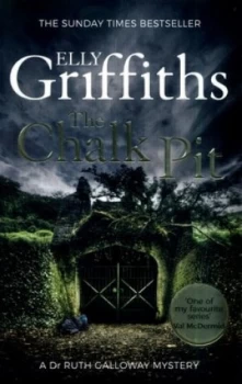 Image of The Chalk Pit by Elly Griffiths Book