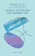 Image of pisces crystal astrology for modern life