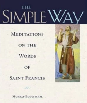 Image of The Simple Way by Murray Bodo Book