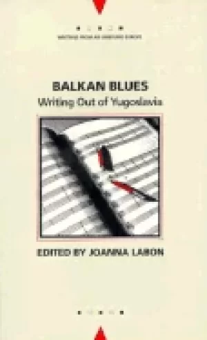 Image of balkan blues writing out of yugoslavia