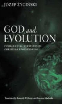 Image of God and Evolution by Jozef Zycinski Paperback