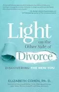 Image of light on the other side of divorce discovering the new you
