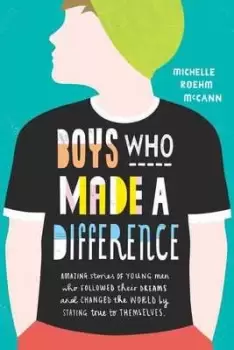 Image of Boys who made a difference by Michelle Roehm McCann