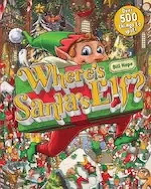Image of Where's Santa's Elf? Over 500 things to spot!
