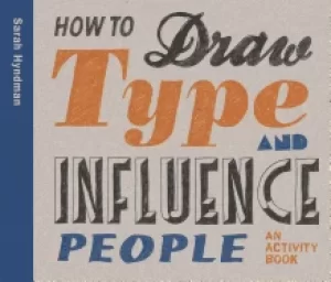 Image of how to draw type and influence people an activity book