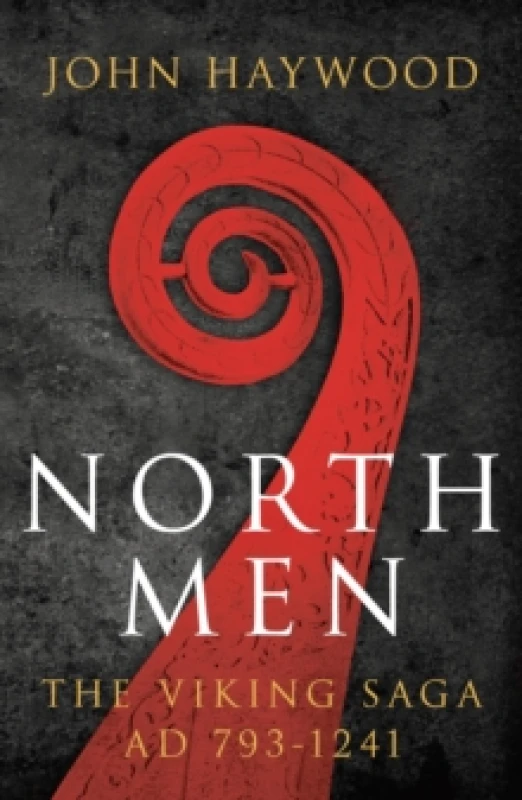 Image of Northmen : The Viking Saga 793-1241 Paperback / softback