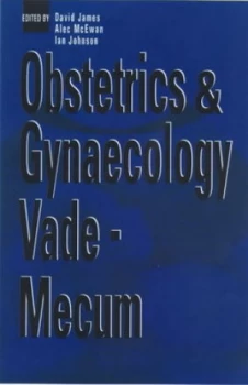 Image of An Obstetrics and Gynaecology Vade-Mecum by Ian Johnson Paperback