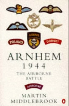 Image of Arnhem 1944 by Martin Middlebrook Paperback