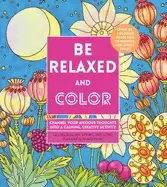 Image of be relaxed and color channel your anxious thoughts into a calming creative
