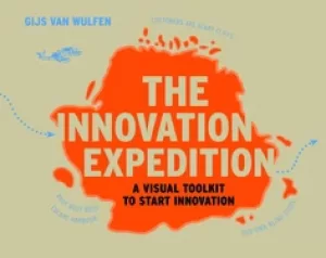Image of innovation expedition a visual toolkit to start innovation