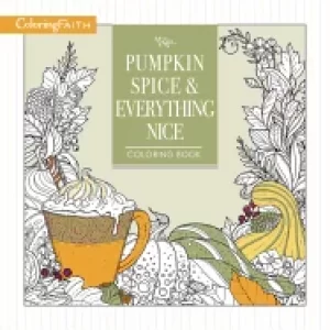 Image of pumpkin spice and everything nice coloring book