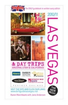 Image of Las Vegas and Day Trips Arizona Utah and California 2010/11 by Karen Marchbank Paperback