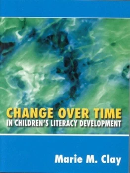 Image of Change Over Time in Childrens Literacy Development by Marie M Clay Paperback