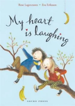 Image of My Heart Is Laughing by Rose Lagercrantz Paperback