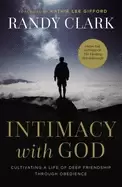 Image of intimacy with god cultivating a life of deep friendship through obedience